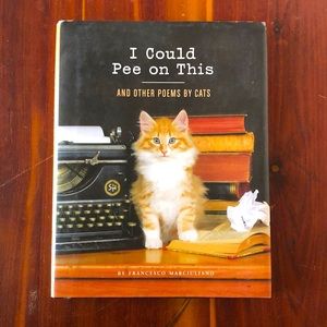 Cat Poem Book “I Could Pee on This”